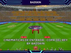 PES 2017 Copa Del Rey Entrance Mod 2022
