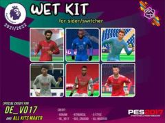 PES 2017 EPL Wet Kits Season 2021-22