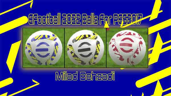 PES 2017 New eFootball Balls 2022