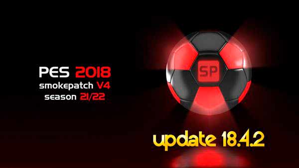 PES 2018 Smoke Patch18 v4 Update 18.4.2