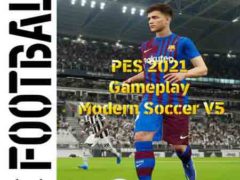 PES 2021 Gameplay Modern Soccer V5