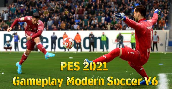 PES 2021 Gameplay Modern Soccer V6