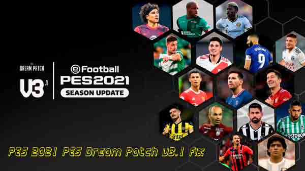 PES 2021 PES Dream Patch v3.1 Fix