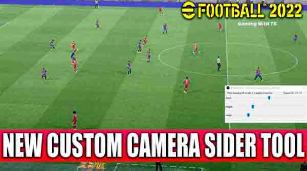eFootball 2022 Custom Camera Slider 1.01
