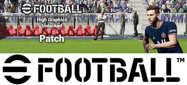 eFootball 2022 v1.01 High Graphics Unlocked