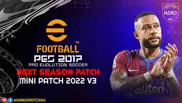 PES 2017 Mini Patch 2022 v3 (eFootball 2022)