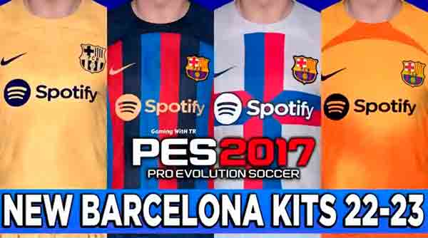PES 2017 New Barcelona Kits 2022-23