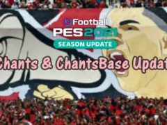 PES 2021 Chants and ChantsBase Update V5