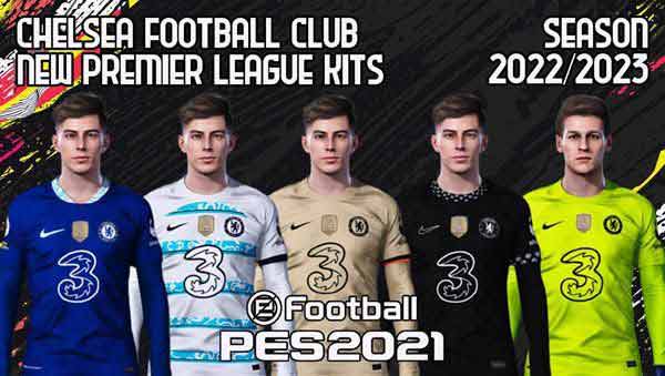 PES 2021 Chelsea EPL Kits Season 2022/2023