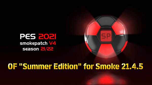 PES 2021 OF Summer Edition for Smoke 21.4.5