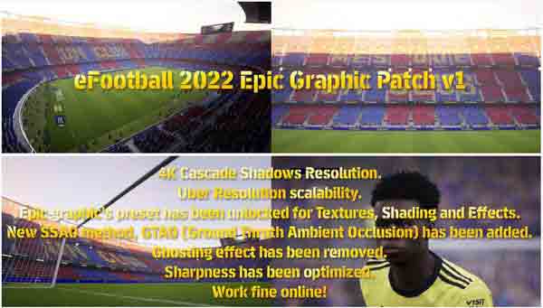 eFootball 2022 Epic Graphic Patch v1