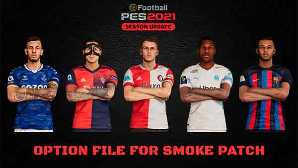 PES 2021 OF #03.08.22 For Smoke Patch