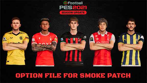 PES 2021 OF #05.08.22 For Smoke Patch