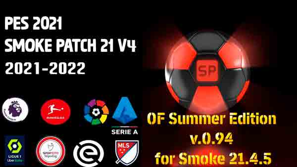 PES 2021 OF Summer Edition v.0.94 for Smoke 21.4.5