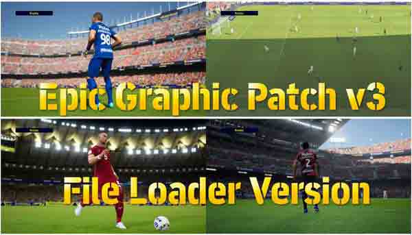 eFootball 2022 Epic Graphic Patch v3