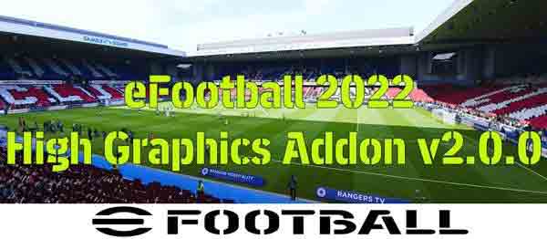 eFootball 2022 High Graphics Addon v2.0.0