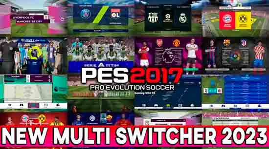 PES 2017 Multi Switcher Season 2023