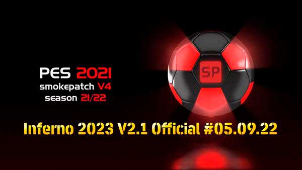 PES 2021 Inferno 2023 V2.1 Official #05.09.22