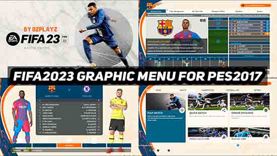 FIFA 23 Graphic Menu For PES 2017 (Final)