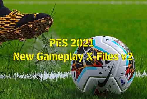PES 2021 New Gameplay X-Files v2