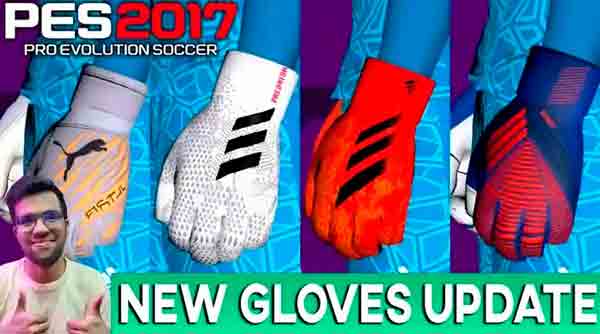 PES 2017 New Gloves Update 2022