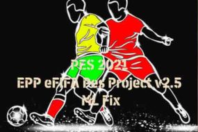 PES 2021 EPP eFIFA Pes Project v2.5 ML Fix