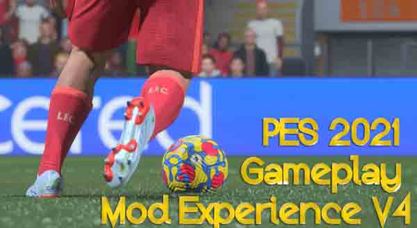 PES 2021 Gameplay Mod Experience v4