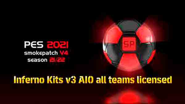 PES 2021 Inferno Kits v3 AIO All Teams