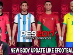PES 2017 Update Body Like eFootball 2023