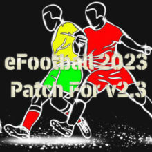 eFootball 2023 Patch For v2.3