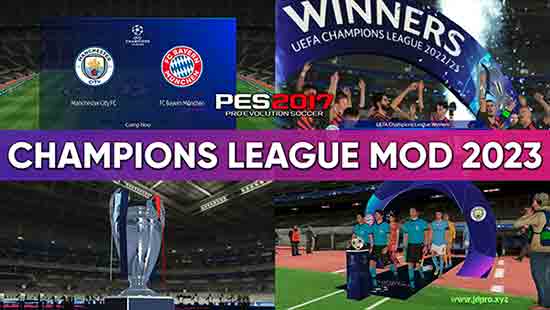 PES 2017 Champions League Mod 2023