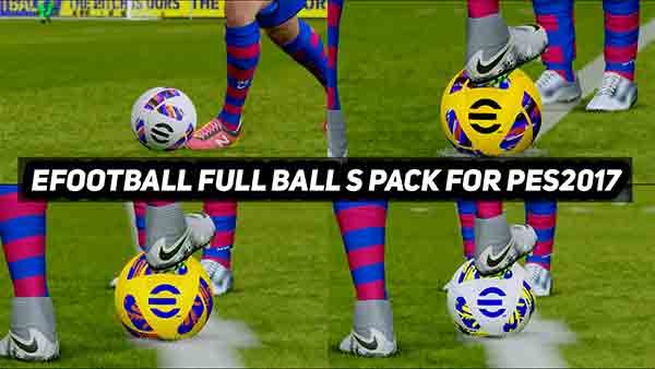 eFootball Ballpack 2023 For PES 2017