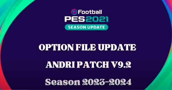 PES 2021 Andri Patch 2023 v9.2 OF #07.07.23
