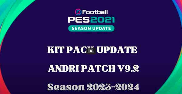 PES 2021 Update KitPack Andri Patch v9.2