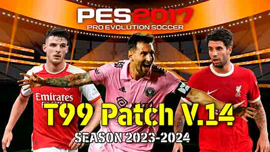 PES 2017 t99 Patch v14 Update 2023-24