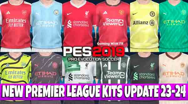 PES 2019 EPL New Kits Update 2023-24