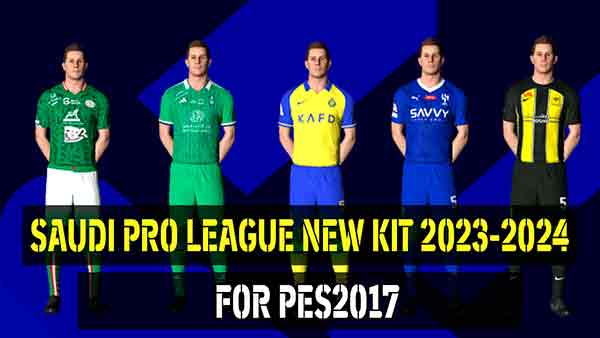 PES 2017 Saudi Pro League Kits 2023