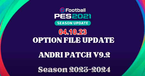 PES 2021 OF #04.10.23 For Andri Patch 2023