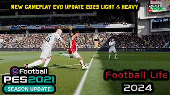PES 2021 Gameplay Evo 2023 (Heavy & Light)
