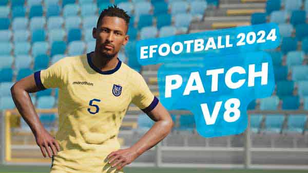 eFootball 2024 ePatch 2024 v8.0