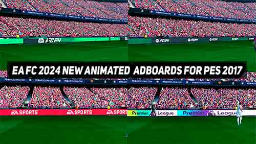 PES 2017 EA FC 2024 Animated Adboards