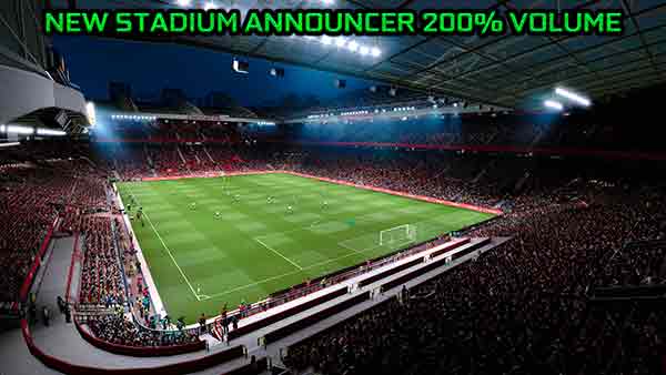 PES 2021 Stadium Announcer (200% Volume)