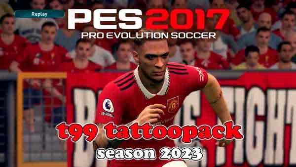 PES 2017 Tattoopack t99 Patch 2023/24