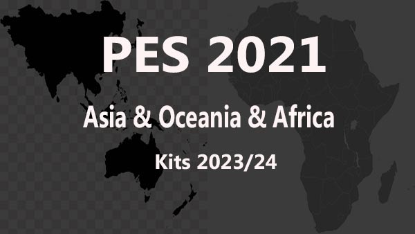 PES 2021 Asia & Africa NT Kits 2023