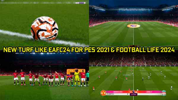 PES 2021 Turf Like EA FC24 Update 2024