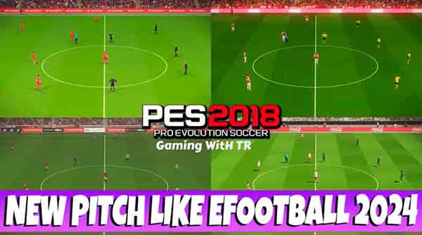 PES 2018 Update Pitch From eFootball 2024