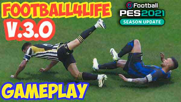 PES 2021 Football4Life Gameplay v3.0