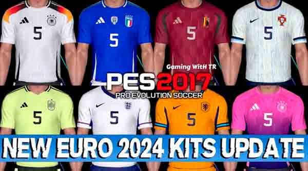 PES 2017 EURO 2024 Kits Update
