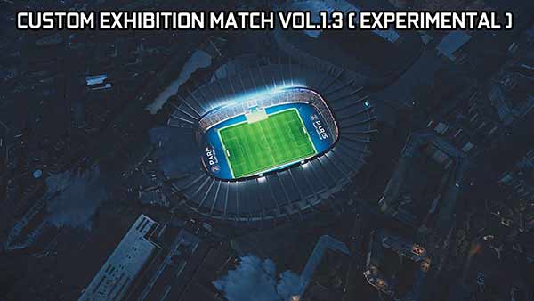PES 2021 Custom Exhibition Match v1.3