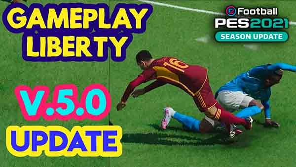 PES 2021 Gameplay Liberty v5.0